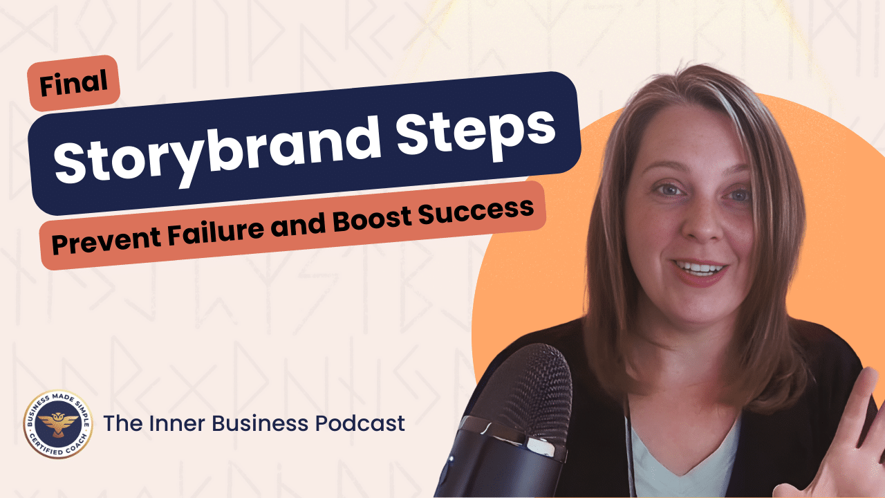 Episode 11 Inner Business Podcast cover — final StoryBrand steps with Selena Woodward.