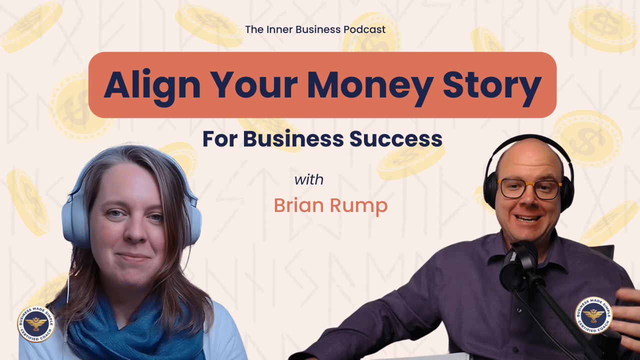 Podcast cover for interview with Brian Rump on aligning your money story and business success, hosted by Selena Woodward.