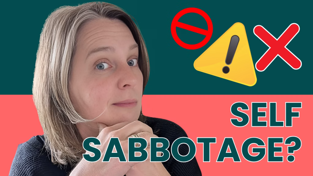 Thumbnail: 3 Signals You’re Sabotaging Your Business Goals – Self Sabotage warning with Selena Woodward